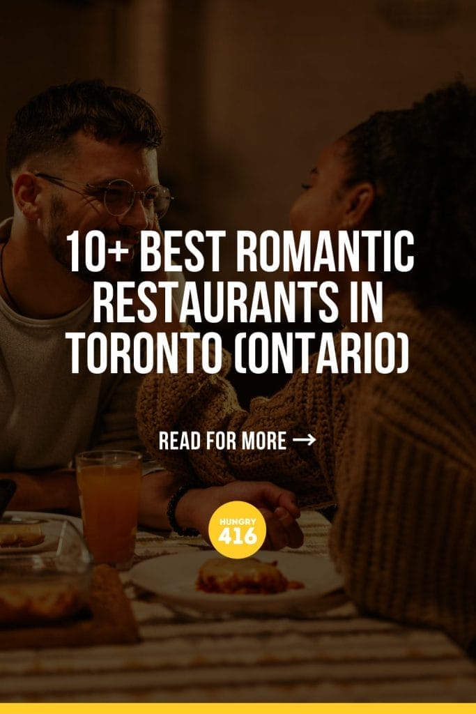 10+ Best Romantic Restaurants in Toronto (Ontario)