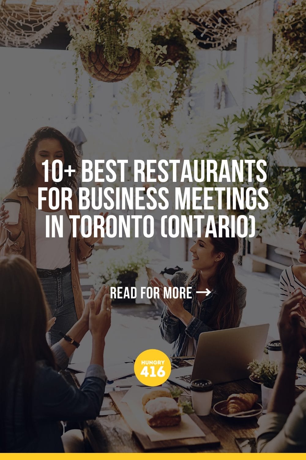 10+ Best Restaurants for Business Meetings in Toronto (Ontario)