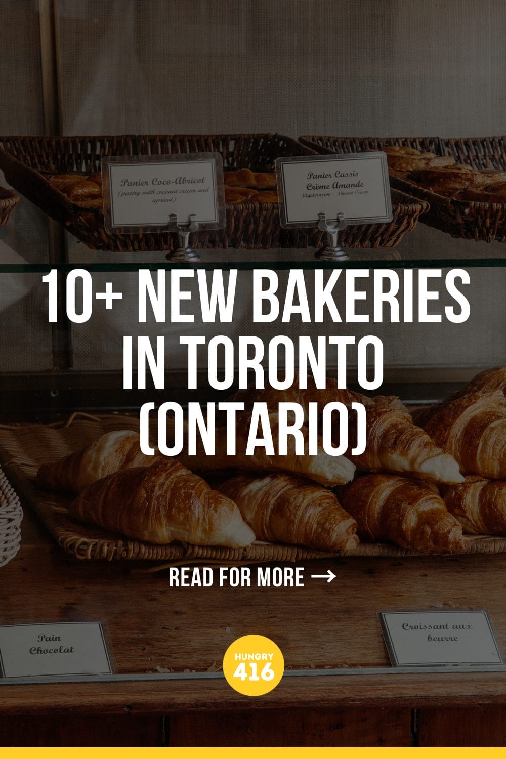 10+ New Bakeries in Toronto (Ontario)