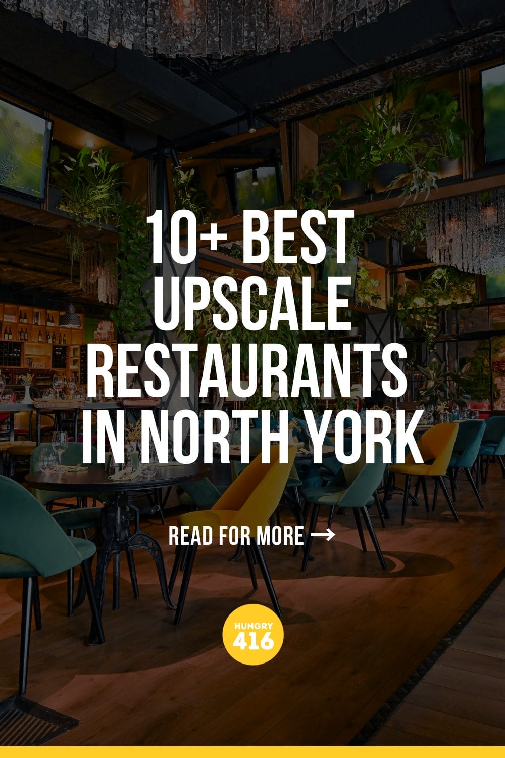 10+ Best Upscale Restaurants In North York 