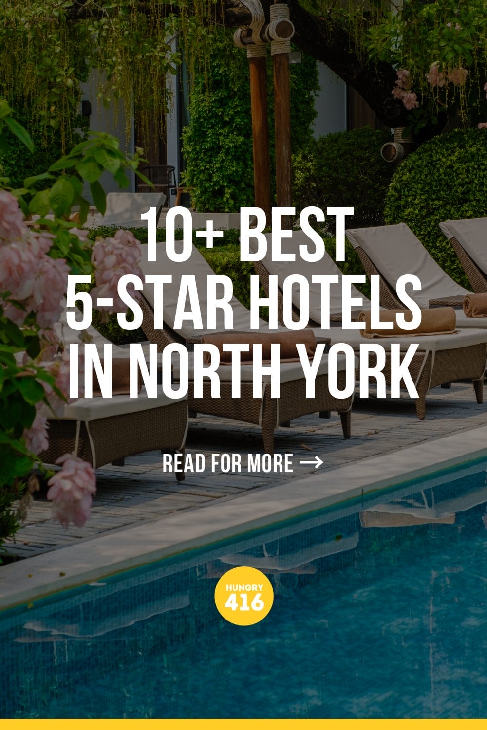 10+ Best 5-Star Hotels In North York