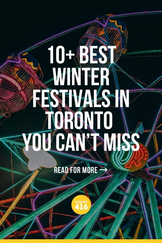 10+ Best Winter Festivals in Toronto You Can’t Miss