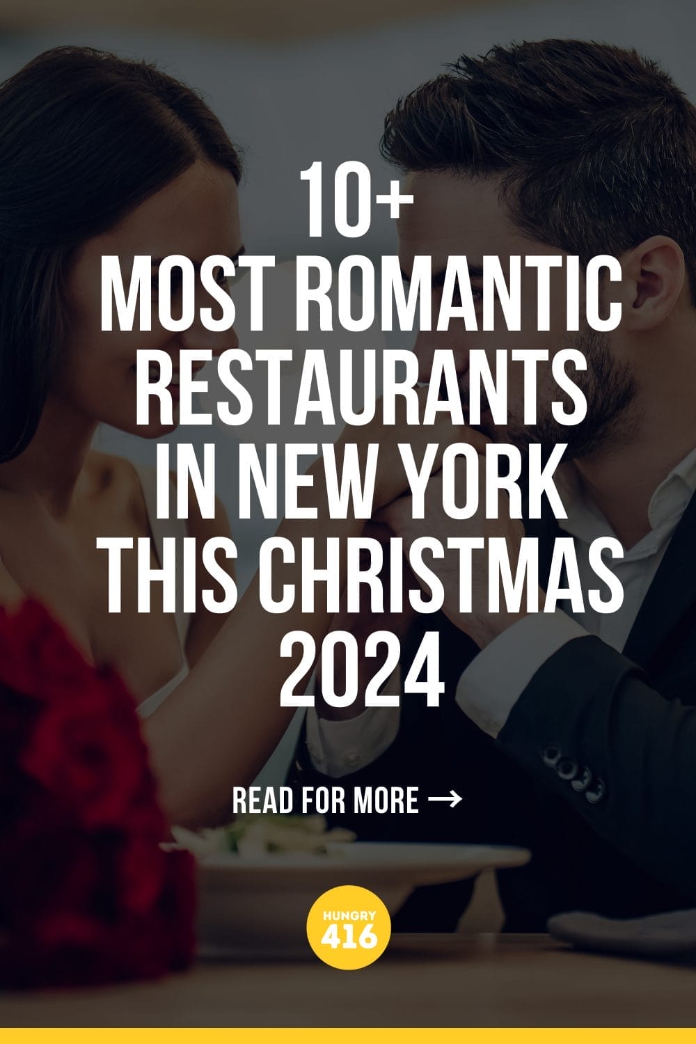 10+ Most Romantic Restaurants in New York This Christmas 2024