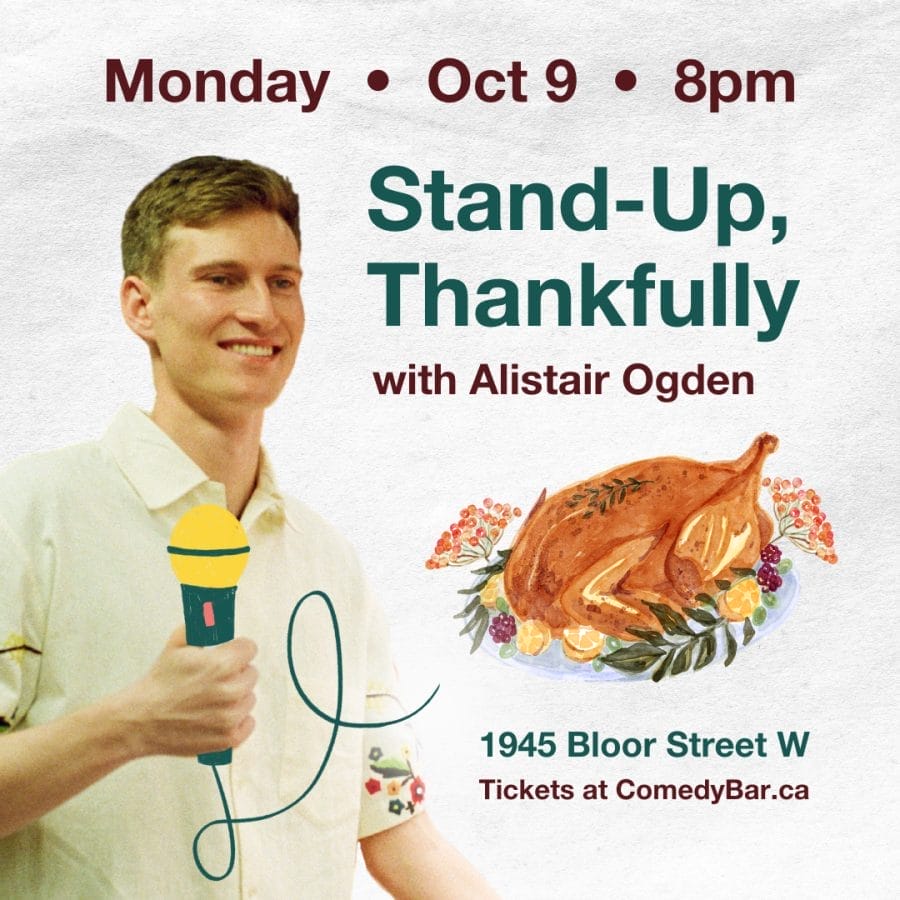 Comedy Bar Best Places to Spend Your Thanksgiving in Toronto