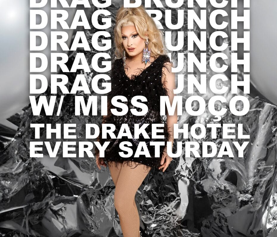 The Drake Hotel Drag Brunch Poster.