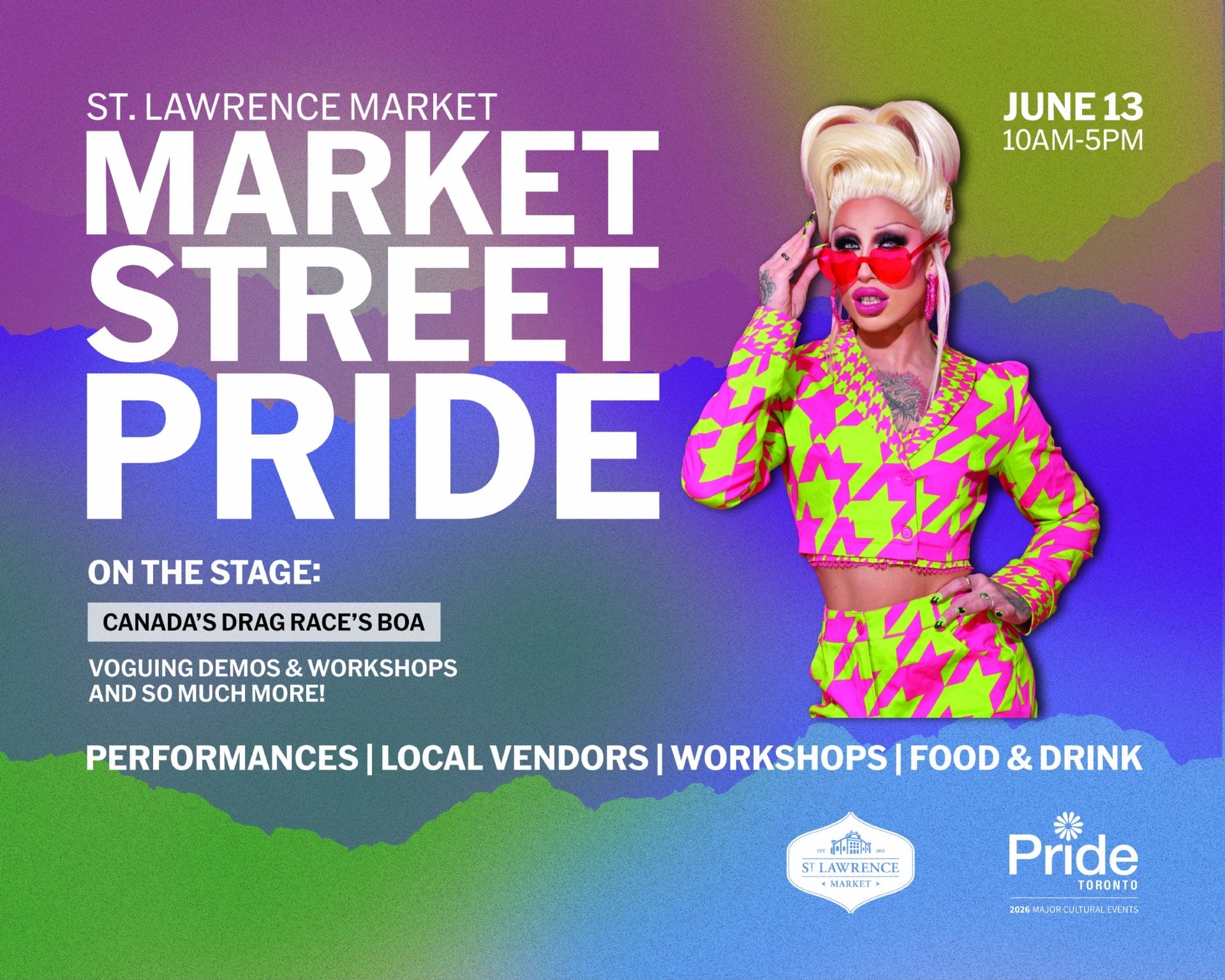 Promotional poster for Market Street Pride at St. Lawrence Market during Toronto Pride events 2026