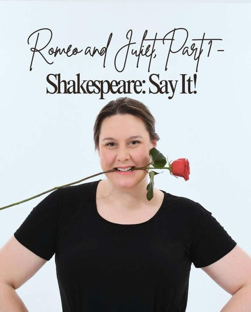 This image is selected in the editor is a promotional poster for "Romeo and Juliet, Part 1 - Shakespeare: Say It!", an interactive, solo fringe theatre show by artist Dana Schindel. The poster features a woman holding a red rose stem in her mouth against a light blue background, matching the romantic and playful theme of the production.